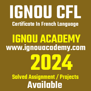 IGNOU CFL SOLVED ASSIGNMENT 2024
